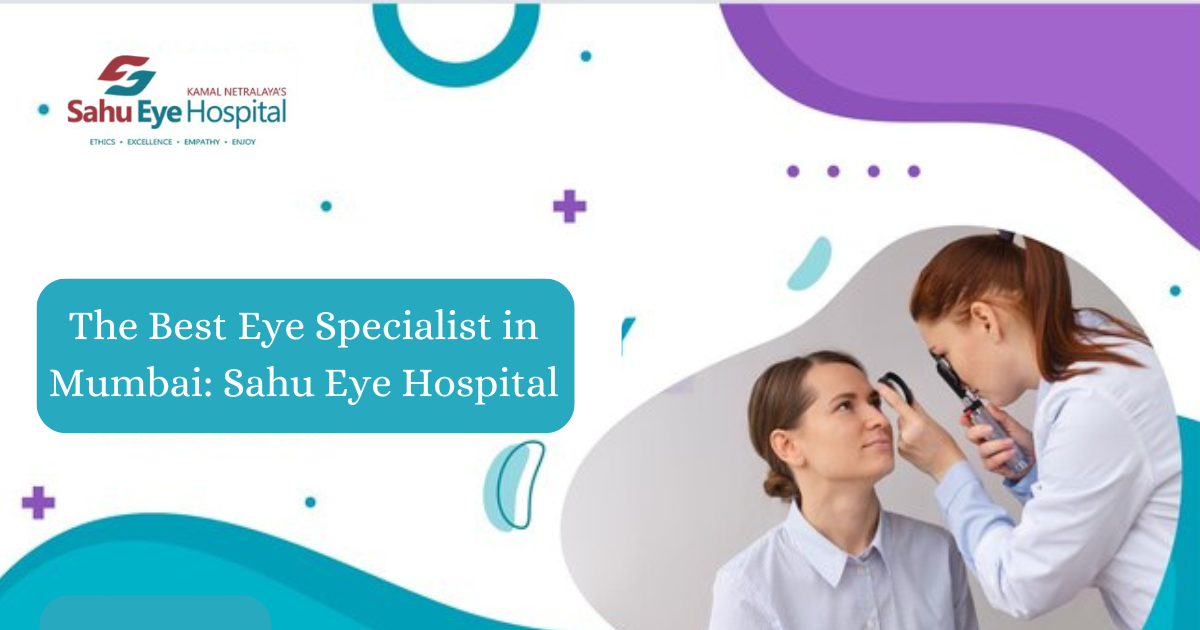 best eye specialist in mumbai
